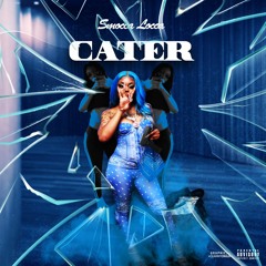 SMOCCA LOCCA - CATER (Produced by SYNTHWERKS