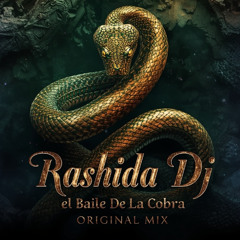 Rashida DJ - El Baile De La Cobra (Original Mix)