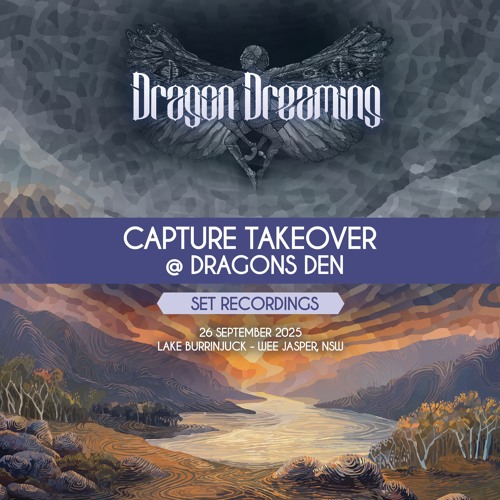 Dragons Den Capture Takeover @ Dragon Dreaming Festival