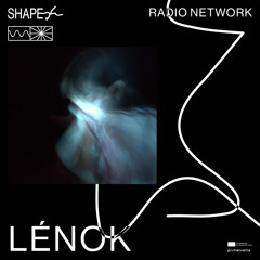SHAPE+ Broadcast Series 09/24 by Lénok