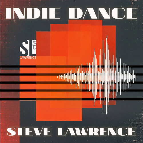 Steve Lawrence - Indie Dance