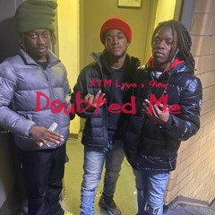 ATM Lyve x 9ine - Doubted Me