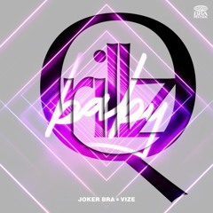 Joker Bra - Baby (Qrillz Remix)