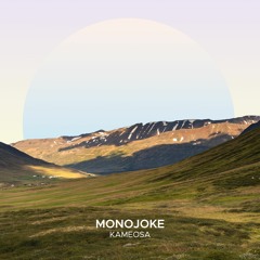 Monojoke - Kameosa