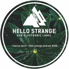 marcus deniz - hello strange podcast #448
