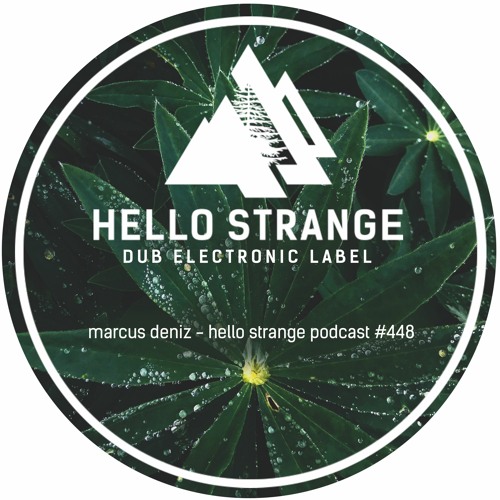 marcus deniz - hello strange podcast #448