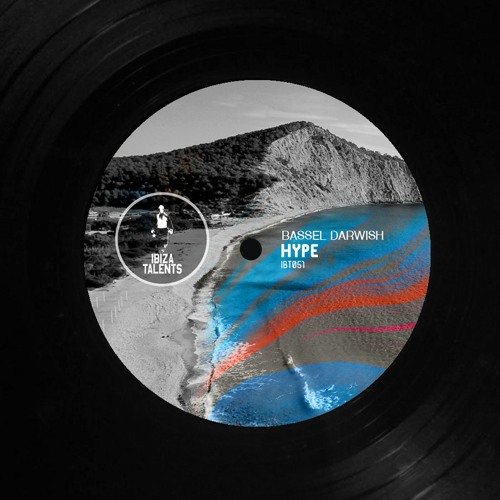 Bassel Darwish - Hype [Ibiza Talents]