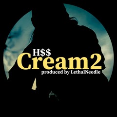 Cream2(F#$!off) produced by LethalNeedle