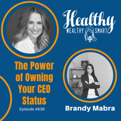 Brandy Mabra: The Power of Owning Your CEO Status