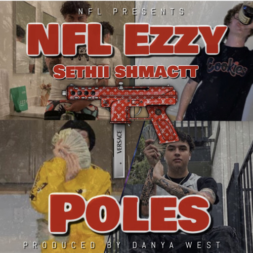 poles Ft. sethii shmactt ( Prod. danya west )