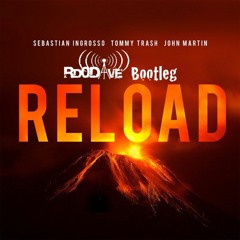 Sebastian Ingrosso & Tommy Trash ft. John Martin - Reload (Rd0Dave Remix)