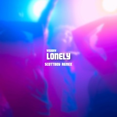 VisionV - Lonely Feat. PHEA (SCOTTBOY Remix)