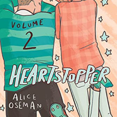 [DOWNLOAD] EBOOK 🗂️ Heartstopper #2: A Graphic Novel by  Alice Oseman &  Alice Osema