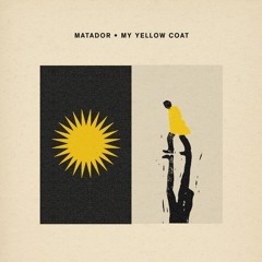 Matador - My Yellow Coat (Levon Vincent Remix)