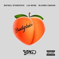 Bootyshaker - Rafael Starcevic, Liu Rosa, Alvaro Carias (Yago Lourenço Remix) [FreeDownload]