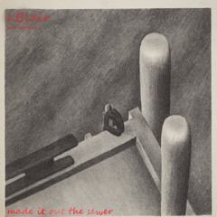 made it out the sewer (prod. WYDWilson)