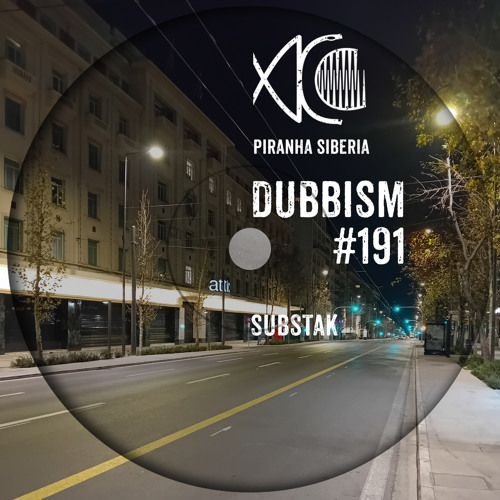 DUBBISM #191 - Substak