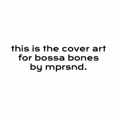 Bossa Bones - Ragdoll Simulator