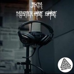 JkM - Mister Hot Shot