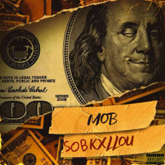 SOB Kxllou - MOB