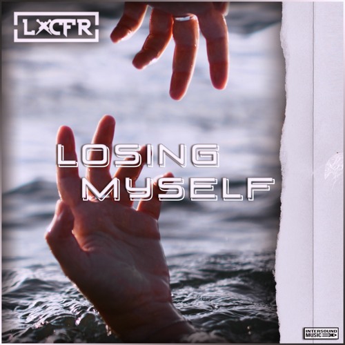 LXCFR - Losing Myself