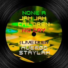 None A Jah Jah Children No Cry Dub (EMX-1 Version) (Live Dub)