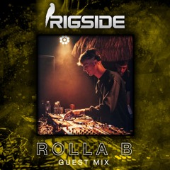 RIGSIDE GUEST MIX  - ROLLA B (JUNGLE)