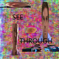 See Through feat Paranojack (prod. centrix)