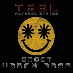 Ergot - urbanbass [TLC.AS.TRBL]