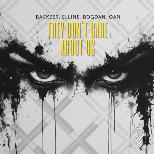 Backeer, Elline, Bogdan Ioan - They Don’t Care About Us