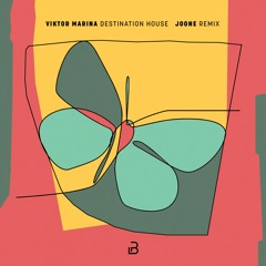 Viktor Marina - Destination House EP [Plano B Records]