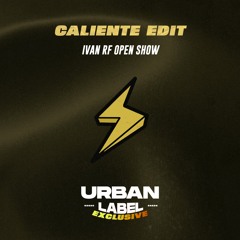 Open Show Caliente Edit (IVAN RF Edit)(135bpm)