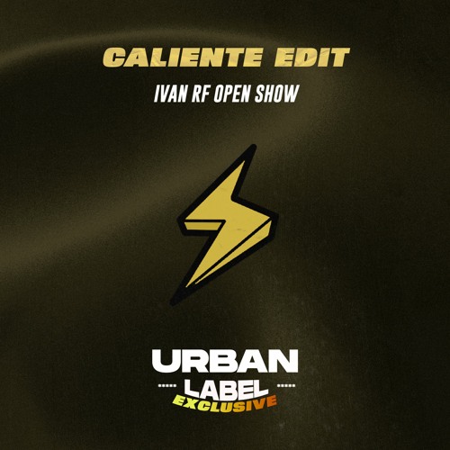 Open Show Caliente Edit (IVAN RF Edit)(135bpm)