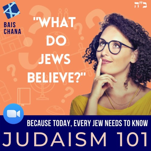 Stream Judaism 101 - Class 10 - Principle 8: When We Say "Torah" What ...