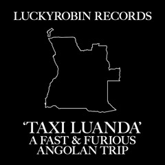 'Taxi Luanda 9' A Fast & Furious Angolan Trip