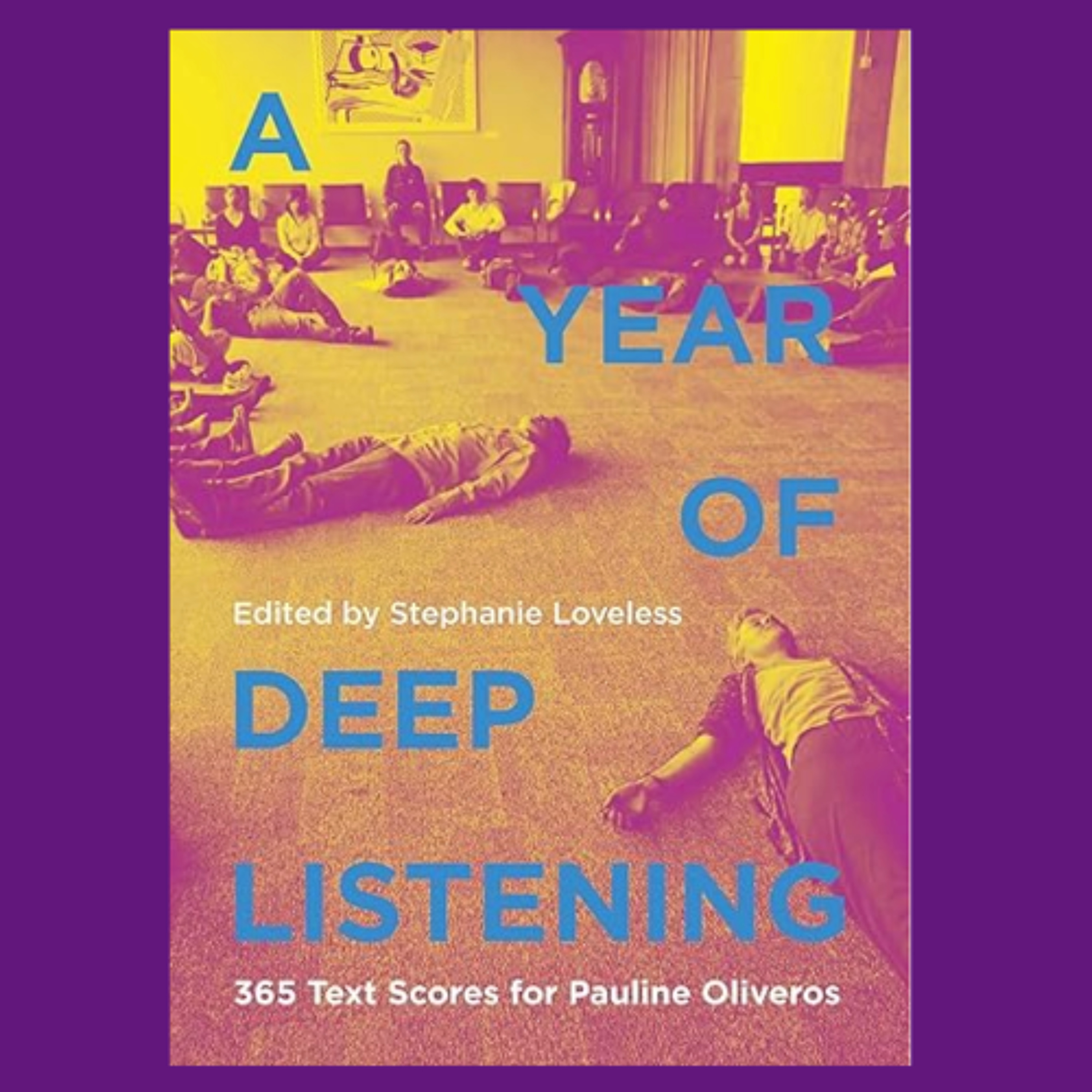 Stephanie Loveless- A year of deep listening episode artwork