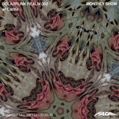 SOLARPUNK REALM 002 w/ Οlenxxa (08/05/21)
