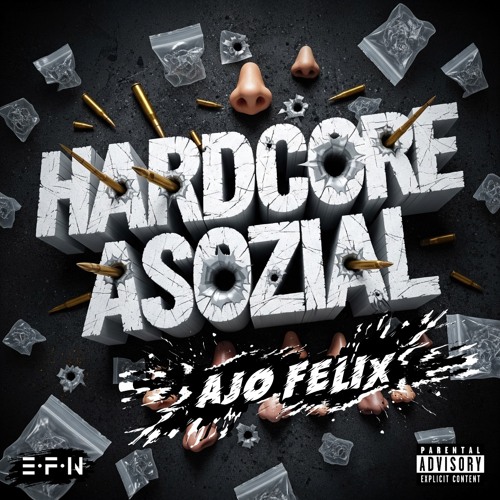 Ajo Felix - Hardcore Asozial.wav