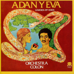 Adan y Eva (feat. Eddie Marrero, Tony Pabon & Nestor Sanchez)