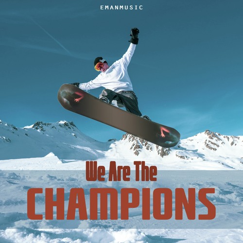 Stream episode We Are The Champions 🏆 Upbeat Motivational Background