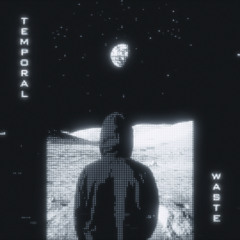 Temporal Waste