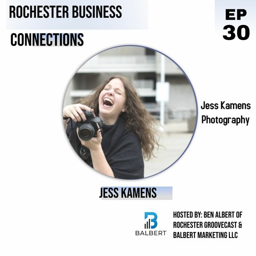 ROC #30: How To Capture The Moment w/Jess Kamens Photography