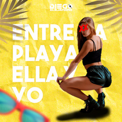 Mix Entre La Playa, Ella & Yo (Old School)