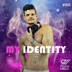 Dj Renan Melo - Set My Identity #003