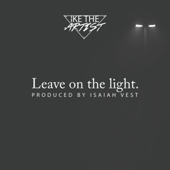 Leave on the light