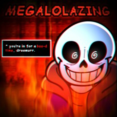 MEGALOLAZING - Cover (Vol. 1) (+FLP)