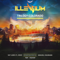 ILLENIUM Trilogy Colorado 2023 Full Live Set