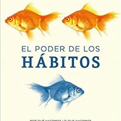 El poder de los hábitos (Books4pocket crec. y salud) (Spanish Edition)eBook ✔️ PDF El poder de los h
