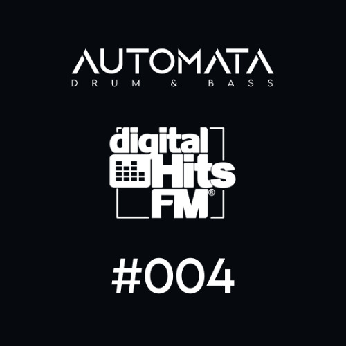 Automata Drum & Bass Radioshow #004 · Synchronic Guestmix @ Digital Hits FM (digitalhits.cat)