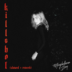 Killshot (Slowed + Reverb)